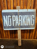 Vintage NO Parking Sign