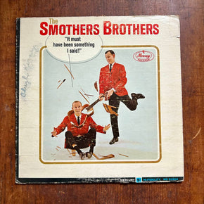 The Smothers Brothers It Must Have Been Something I Said